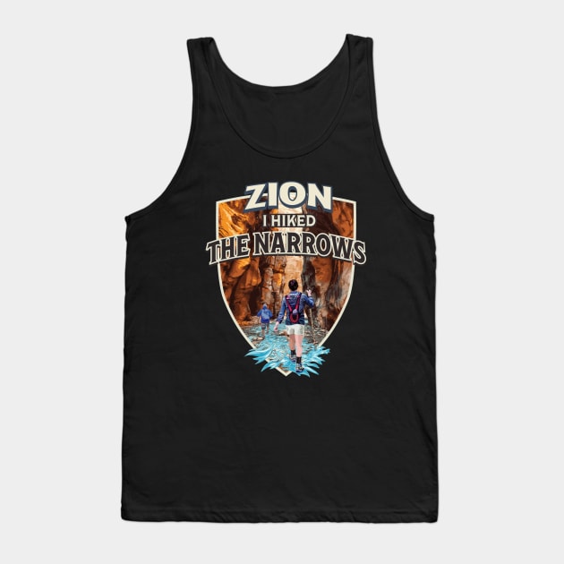 Zion I Hiked The Narrows National Park Vintage Style Design Tank Top by SuburbanCowboy